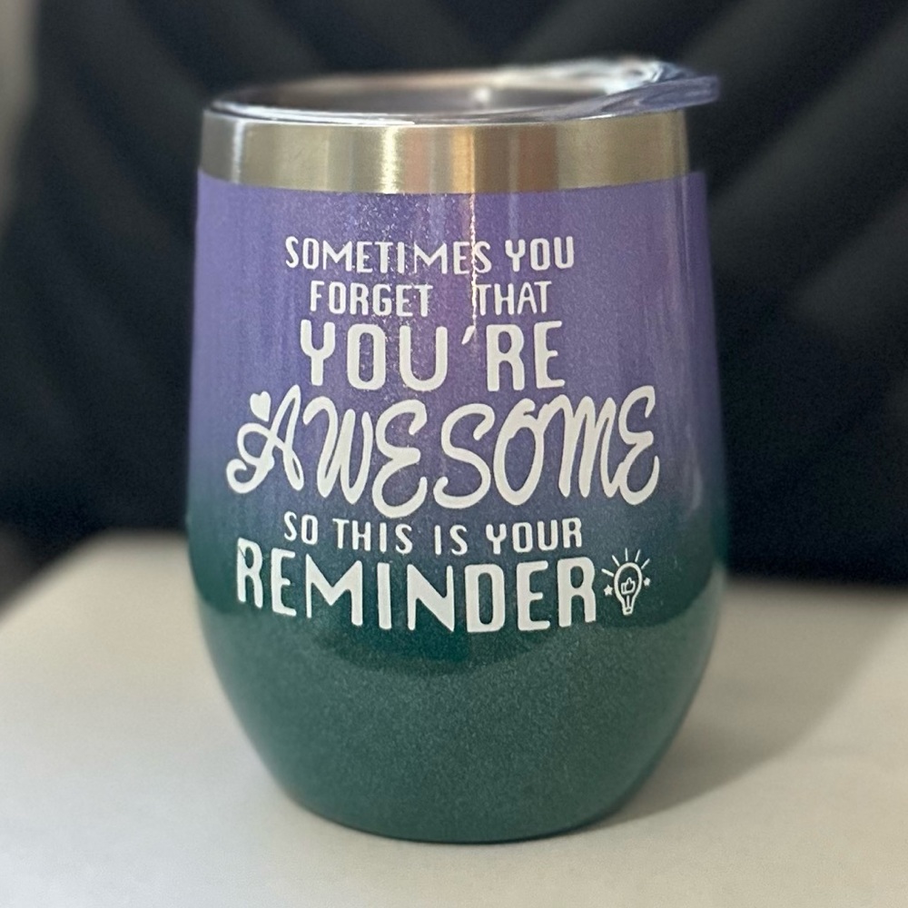 Inspirational Wine Tumbler Gift Idea- you are awesome!